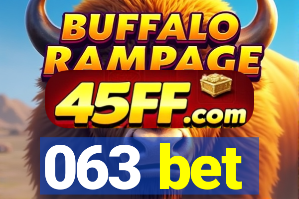 063 bet